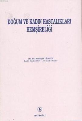 Doğum ve Kadın Hastalıkları Hemşireliği