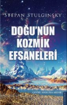 Doğu'nun Kozmik Efsaneleri