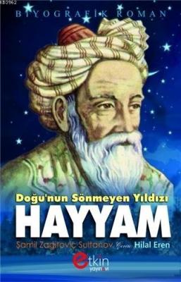 Doğu'nun Sönmeyen Yılıdızı - Hayyam Şamil S. Zagitoviç