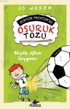 Doktor Proktor'un Osuruk Bombası Tozu 4 - Büyük Altın Soygunu