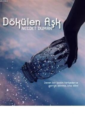 Dökülen Aşk