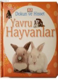 Dokun ve Hisset: Yavru Hayvanlar
