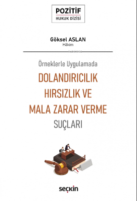 Dolandırıcılık, Hırsızlık ve Mala Zarar Verme Suçları