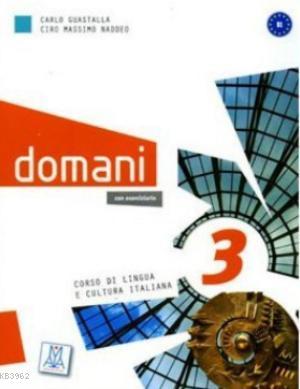 Domani 3 B1 (Kitap+DVD) Orta Seviye İtalyanca Ciro Massimo Naddeo Carl