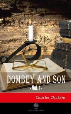 Dombey and Son Vol. 1 Charles Dickens