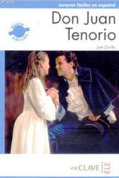 Don Juan Tenorio (LFEE Nivel-2) B1 İspanyolca Okuma Kitabı Jose Zorril
