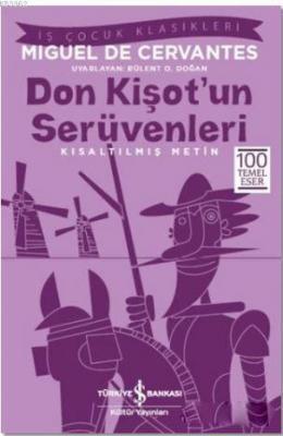 Don Kişot'un Serüvenleri (Kısaltılmış Metin) Miguel De Cervantes Saave