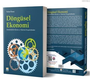 Döngüsel Ekonomi Sürdürülebilir Üretim ve Tüketim Perspektifinden Tufa