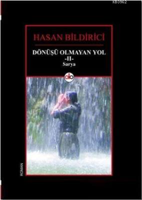 Dönüşü Olmayan Yol 2 - Sarya