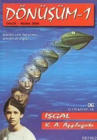Dönüşüm 1 - İşgal