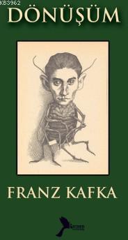 Dönüşüm Franz Kafka
