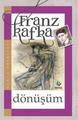 Dönüşüm Franz Kafka