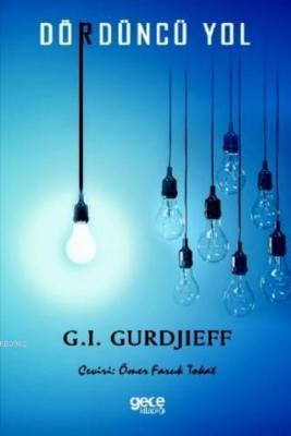 Dördüncü Yol George Gurdjieff