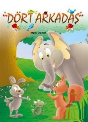 Dört Arkadaş