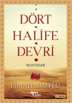 Dört Halife Devri (Muhtasar)