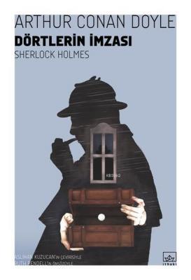 Dörtlerin İmzası - Sherlock Holmes Arthur Conan Doyle