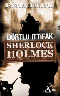 Dörtlü İttifak Arthur Conan Doyle