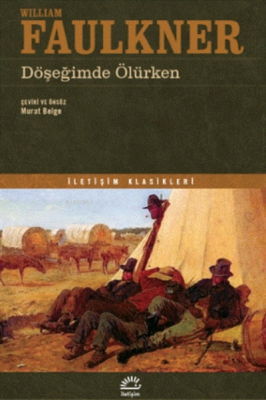 Döşeğimde Ölürken William Faulkner