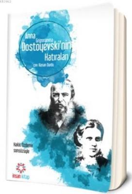 Dostoyevski'nin Hatıraları Anna Dostoyevski