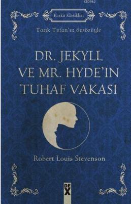 Dr. Jekyll ve Mr. Hyde'ın Tuhaf Vakası Robert Louis Stevenson