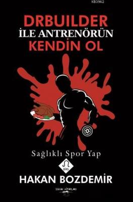 Drbuilder İle Antrenörün Kendin Ol