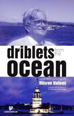 Driblets from the Ocean Hüsrev Hatemi