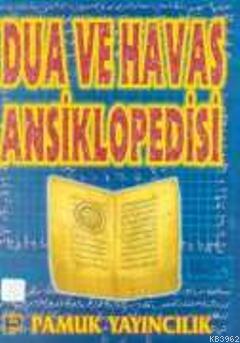 Dua ve Havas Ansiklopedisi (Dua-005) Osman Pamuk