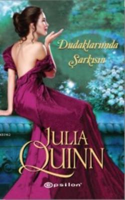Dudaklarımda Şarkısın Julia Quinn