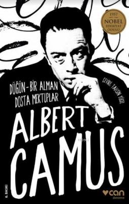Düğün - Bir Alman Dosta Mektuplar Albert Camus