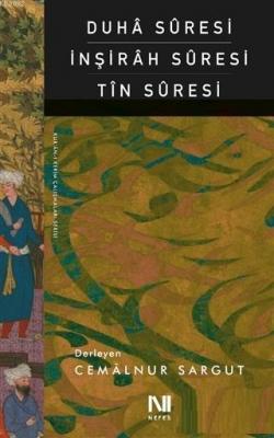 Duha Suresi İnşirah Suresi Tın Suresi