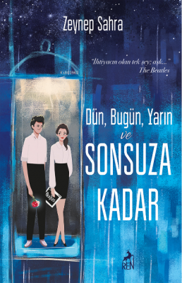 Dün Bugün Yarın ve Sonsuza Kadar (Ciltli) Zeynep Sahra