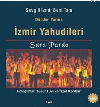 Dünden Yarına İzmir Yahudileri