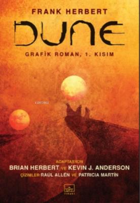 Dune Grafik Roman: 1. Kısım - Dune Brian Herbert