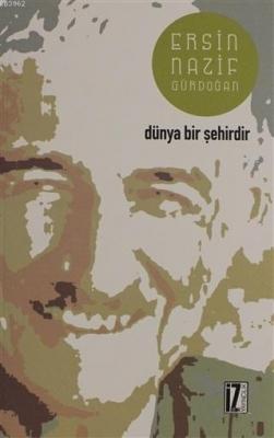 Dünya Bir Şehirdir