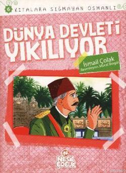 Dünya Devleti Yıkılıyor