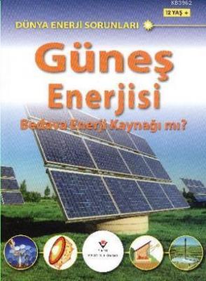 Dünya Enerji Sorunları - Güneş Enerjisi - Bedava mı? Jim Pipe