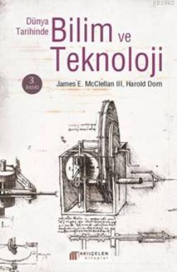 Dünya Tarihinde Bilim Ve Teknoloji James E. Mcclellan Iıı
