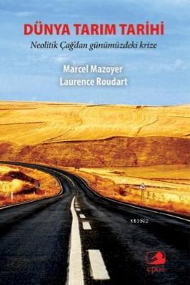 Dünya Tarım Tarihi Marcel Mazoyer