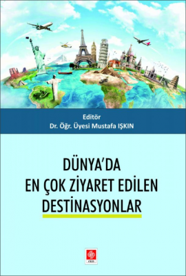Dünyada En Çok Ziyaret Edilen Destinasyonlar