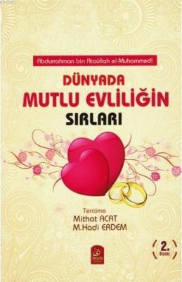 Dünyada Mutlu Evliliği Sırları Abdurrahman bin Ataüllah el-Muhammedi