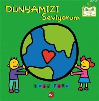 Dünyamızı Seviyorum