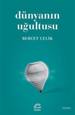 Dünyanın Uğultusu