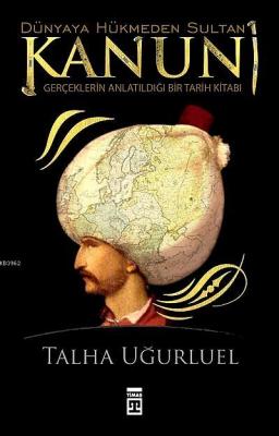 Dünyaya Hükmeden Sultan Kanuni