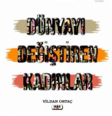 Dünyayı Değiştiren Kadınlar