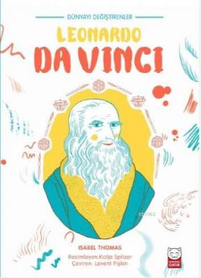 Dünyayı Değiştirenler - Leonardo Da Vinci
