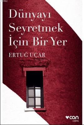 Dünyayı Seyretmek İçin Bir Yer