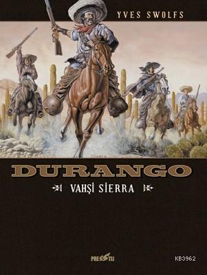 Durango - Vahşi Sierra Yves Swolfs