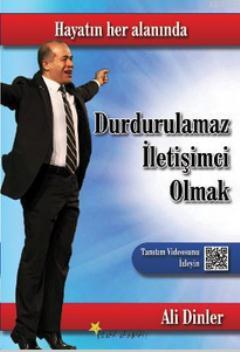 Durdurulamaz İletişimci Olmak