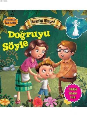 Dürüstlük Hikayesi - Doğruyu Söyle