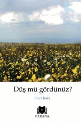 Düş mü gördünüz?